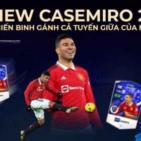 Review Casemiro 23TS – Ngôi sao gánh cả tuyến giữa MU